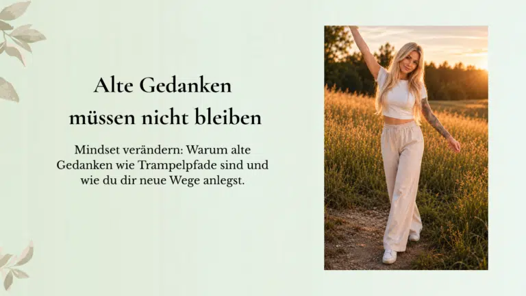 Lizanne Eggert auf einem Weg durch eine Wiese im Abendlicht, Blogbild zum Thema Mindset verändern: Alte Gedanken müssen nicht bleiben